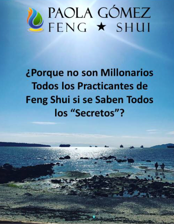 ¿Porque no son Millonarios Todos los Practicantes de Feng Shui si se Saben Todos los “Secretos”?
